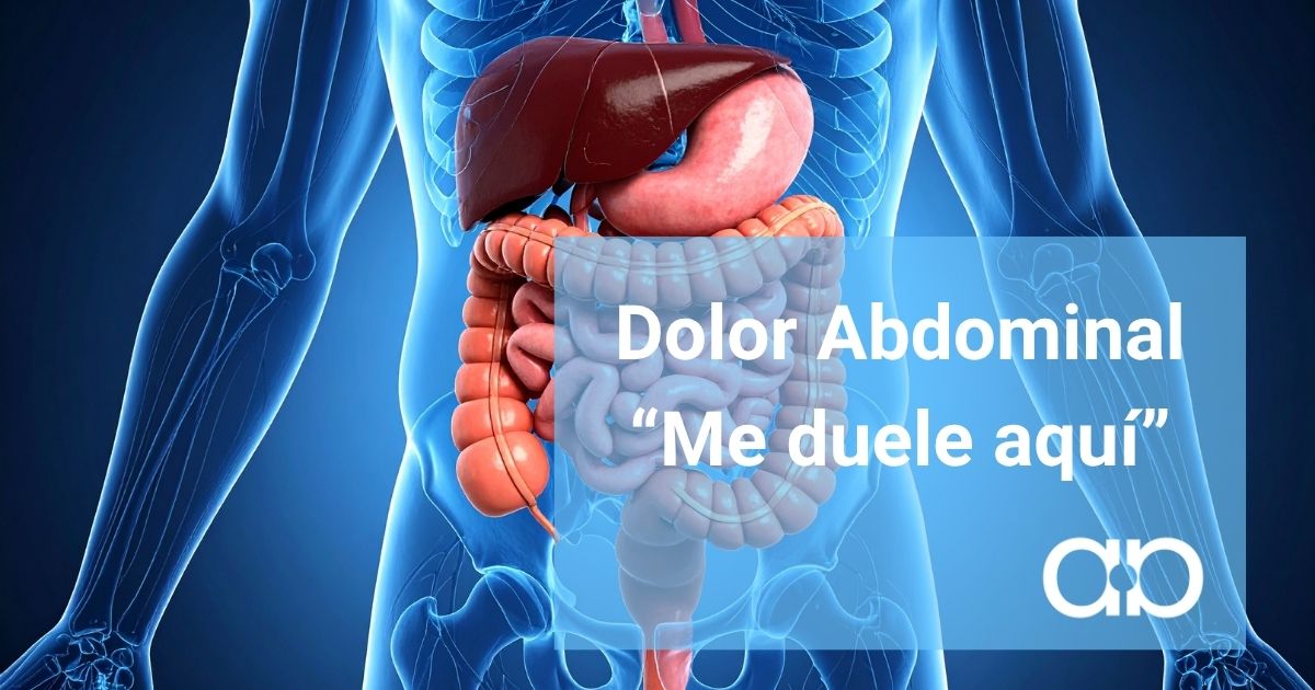 Dolor abdominal "me duele aqui"