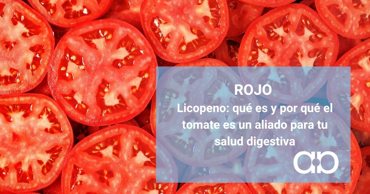 ROJO Licopeno: qué es y por qué el tomate es un aliado para tu salud digestiva